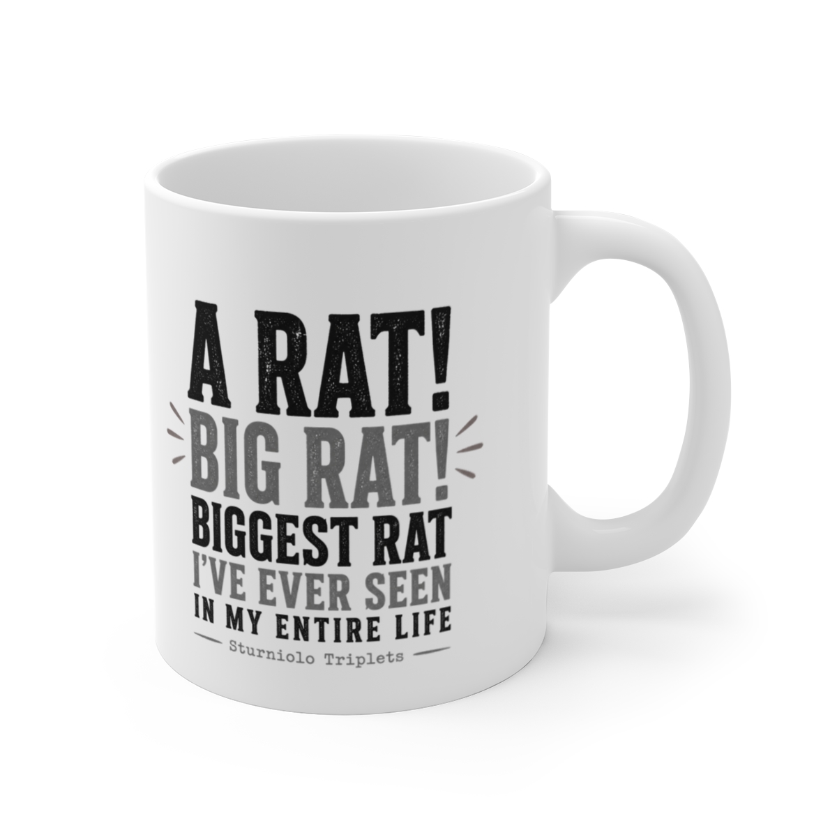 Sturniolo Triplets "A RAT! BIG RAT! BIGGEST RAT I" White Mug