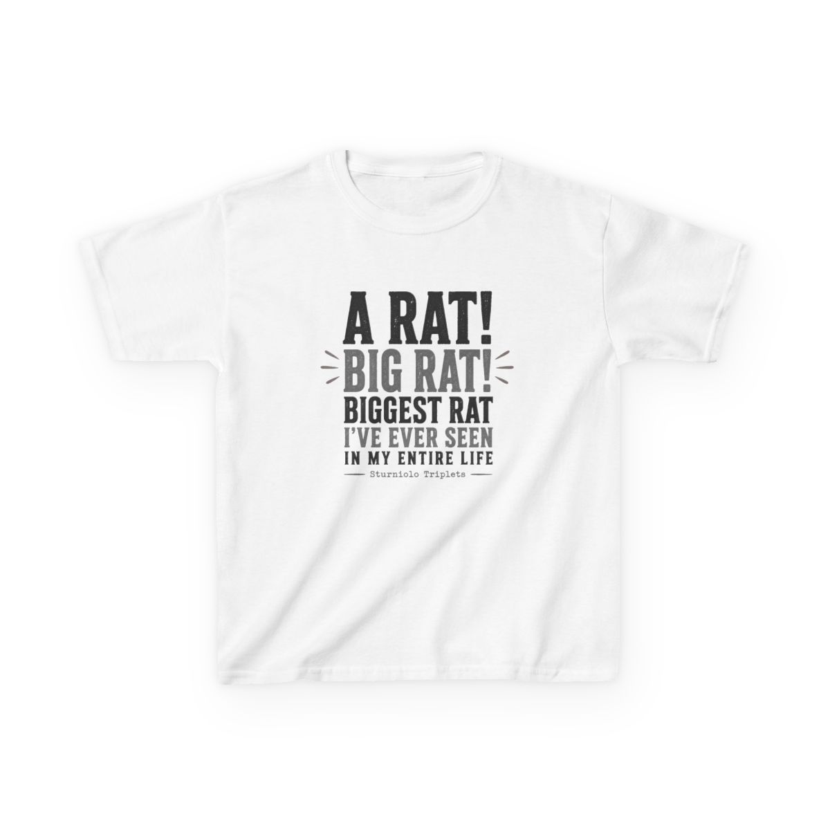 Sturniolo Triplets "A RAT! BIG RAT! BIGGEST RAT I" Unisex Kids Tee